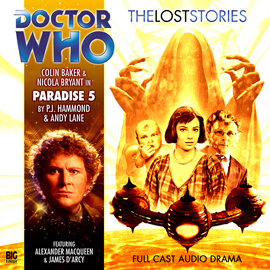 Hörbuch The Lost Stories, Series 1.5: Paradise 5  - Autor PJ Hammond;Andy Lane   - gelesen von Schauspielergruppe