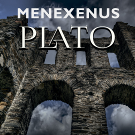 Hörbuch Plato - Menexenus  - Autor Plato   - gelesen von Peter Coates