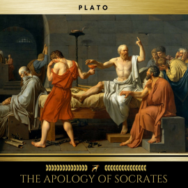 Hörbuch The Apology of Socrates  - Autor Plato   - gelesen von Brian Kelly