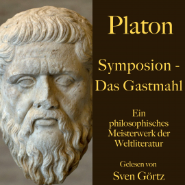 Hörbuch Platon: Symposion – Das Gastmahl  - Autor Platon   - gelesen von Sven Görtz