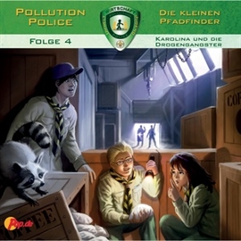 Hörbuch Karolina und die Drogengangster (Pollution Police 4)  - Autor Daniel Käser   - gelesen von Schauspielergruppe
