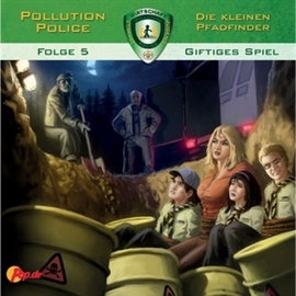 Hörbuch Giftiges Spiel (Pollution Police 5)  - Autor Daniel Käser   - gelesen von Schauspielergruppe