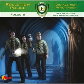 Hörbuch Das Geheimnis des Bergklosters (Pollution Police 6)  - Autor Daniel Käser   - gelesen von Schauspielergruppe