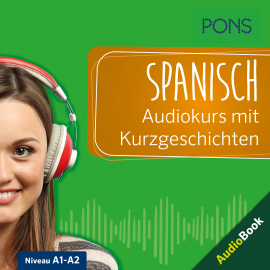 Hörbuch PONS Spanisch Audiokurs mit Kurzgeschichten  - Autor PONS-Redaktion   - gelesen von Schauspielergruppe