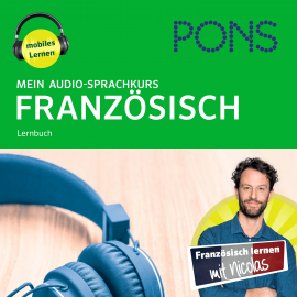 Hörbuch PONS Mein Audio-Sprachkurs FRANZÖSISCH  - Autor PONS   - gelesen von Schauspielergruppe