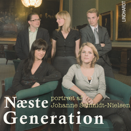 Hörbuch Næste generation - et portræt af Johanne Schmidt-Nielsen  - Autor Poul Bonke Justesen   - gelesen von Tina Kruse Andersen