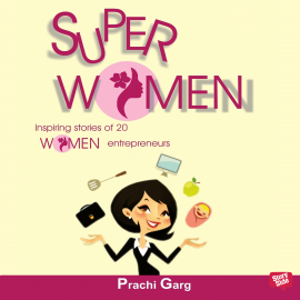 Hörbuch Super Women  - Autor Prachi Garg   - gelesen von Schauspielergruppe