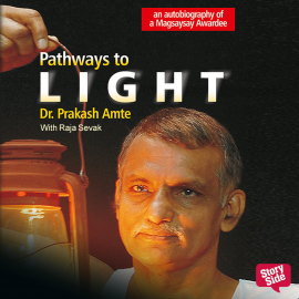 Hörbuch Pathways to Light  - Autor Prakash Amte   - gelesen von Raja Sevak