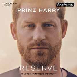 Hörbuch Reserve  - Autor Prinz Harry   - gelesen von Steffen Groth