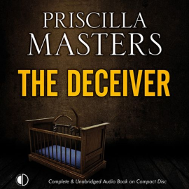 Hörbuch The Deceiver  - Autor Priscilla Masters   - gelesen von Julia Franklin