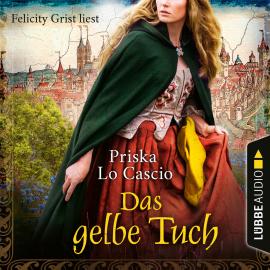 Hörbuch Das gelbe Tuch (Ungekürzt)  - Autor Priska Lo Cascio   - gelesen von Felicity Grist