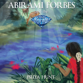 Hörbuch Abirami Forbes and the Magic Sapphire  - Autor Priya Hunt   - gelesen von Priya Hunt