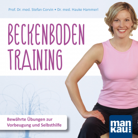Hörbuch Beckenbodentraining  - Autor Prof. Dr. med. Stefan Corvin   - gelesen von Verena Rendtorff