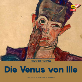 Hörbuch Die Venus von Ille  - Autor Prosper Mérimée   - gelesen von Helmut Hafner