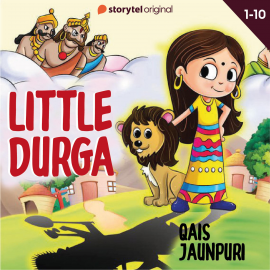 Hörbuch Little Durga S01E01  - Autor Qais Jaunpuri   - gelesen von Sonal Kaushal