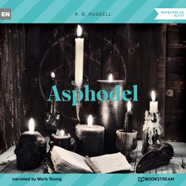 Hörbuch Asphodel (Unabridged)  - Autor R. B. Russell   - gelesen von Mark Young