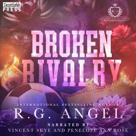 Hörbuch Broken Rivalry - Silverbrook University, Book 1 (Unabridged)  - Autor R.G. Angel   - gelesen von Schauspielergruppe
