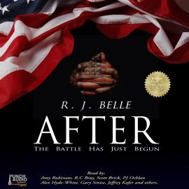 Hörbuch AFTER - The Battle Has Just Begun (Unabridged)  - Autor R.J. Belle   - gelesen von Schauspielergruppe