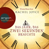 Hörbuch Das Jahr, das zwei Sekunden brauchte (Ungekürzt)  - Autor Rachel Joyce   - gelesen von Wanja Mues