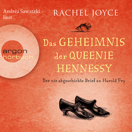 Hörbuch Das Geheimnis der Queenie Hennessy  - Autor Rachel Joyce   - gelesen von Andrea Sawatzki