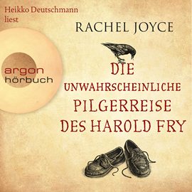 Hörbuch Die unwahrscheinliche Pilgerreise des Harold Fry - Die Harold-Fry-Trilogie, Band 1 (Gekürzte Fassung)  - Autor Rachel Joyce   - gelesen von Heikko Deutschmann