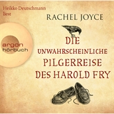 Hörbuch Die unwahrscheinliche Pilgerreise des Harold Fry  - Autor Rachel Joyce   - gelesen von Heikko Deutschmann