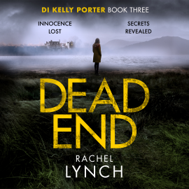 Hörbuch Dead End  - Autor Rachel Lynch   - gelesen von Clare Kissane