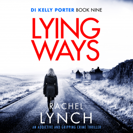 Hörbuch Lying Ways  - Autor Rachel Lynch   - gelesen von Clare Kissane