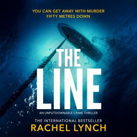 Hörbuch The Line  - Autor Rachel Lynch   - gelesen von Olivia Mace