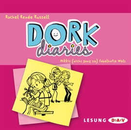 Hörbuch Dork Diaries - Nikkis (nicht ganz so) fabelhafte Welt  - Autor Rachel Renée Russell   - gelesen von Gabrielle Piertermann