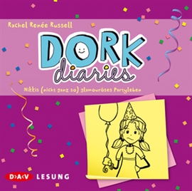 Hörbuch Dork Diaries - Nikkis (nicht ganz so) glamouröses Partyleben  - Autor Rachel Renée Russell   - gelesen von Gabrielle Pietermann