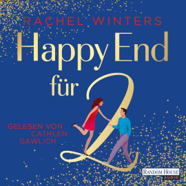 Hörbuch Happy End für zwei  - Autor Rachel Winters   - gelesen von Cathlen Gawlich