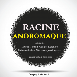 Hörbuch Andromaque de Racine  - Autor Racine   - gelesen von Schauspielergruppe