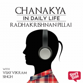 Hörbuch Chanakya in Daily Life  - Autor Radhakrishnan Pillai   - gelesen von Vijay Vikram Singh
