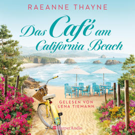 Hörbuch Das Café am California Beach (ungekürzt)  - Autor RaeAnne Thayne   - gelesen von Lena Tiemann