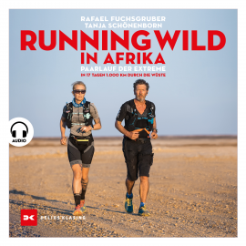 Hörbuch Running wild in Afrika  - Autor Rafael Fuchsgruber   - gelesen von Schauspielergruppe