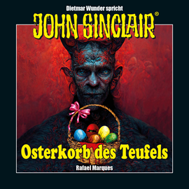 Hörbuch John Sinclair - Osterkorb des Teufels - Eine humoristische John Sinclair-Story (Ungekürzt)  - Autor Rafael Marques   - gelesen von Dietmar Wunder