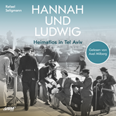 Hörbuch Hannah und Ludwig  - Autor Rafael Seligmann   - gelesen von Axel Milberg
