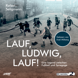 Hörbuch Lauf, Ludwig, Lauf!  - Autor Rafael Seligmann   - gelesen von Axel Milberg