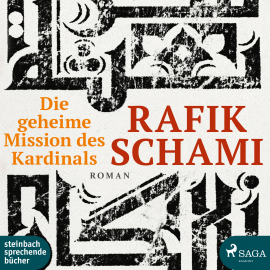 Hörbuch Die Geheime Mission des Kardinals (Ungekürzt)  - Autor Rafik Schami   - gelesen von Schauspielergruppe