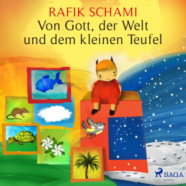 Hörbuch Von Gott, der Welt und dem kleinen Teufel  - Autor Rafik Schami   - gelesen von Wolfgang Berger