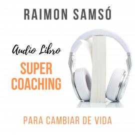 Hörbuch SuperCoaching  - Autor Raimon Samsó   - gelesen von Alfonso Sales