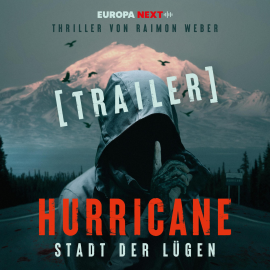 Hörbuch Hurricane - Stadt der Lügen - Trailer  - Autor Raimon Weber  