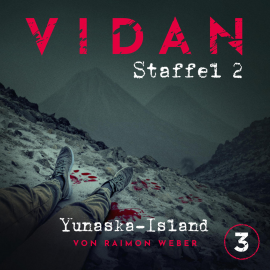 Hörbuch Staffel 02: Schrei nach Stille, Folge 03: Yunaska-Island  - Autor Raimon Weber  