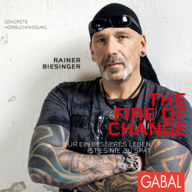 Hörbuch The Fire of Change  - Autor Rainer Biesinger   - gelesen von Schauspielergruppe