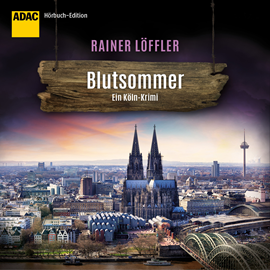 Hörbuch Blutsommer  - Autor Rainer Löffler   - gelesen von Thomas Wenke