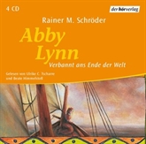 Hörbuch Abby Lynn - Verbannt ans Ende der Welt  - Autor Rainer M. Schröder   - gelesen von Schauspielergruppe