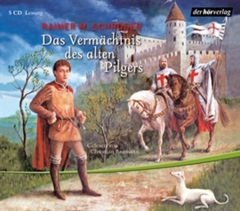 Hörbuch Das Vermächtnis des alten Pilgers  - Autor Rainer M. Schröder   - gelesen von Christian Baumann