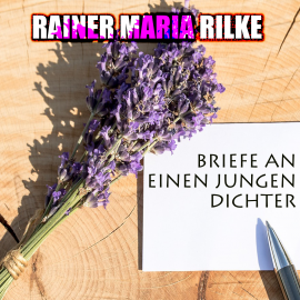 Hörbuch Briefe an einen jungen Dichter  - Autor Rainer Maria Rilke   - gelesen von Angela Vossköhler