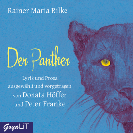 Hörbuch Der Panther  - Autor Rainer Maria Rilke   - gelesen von Schauspielergruppe